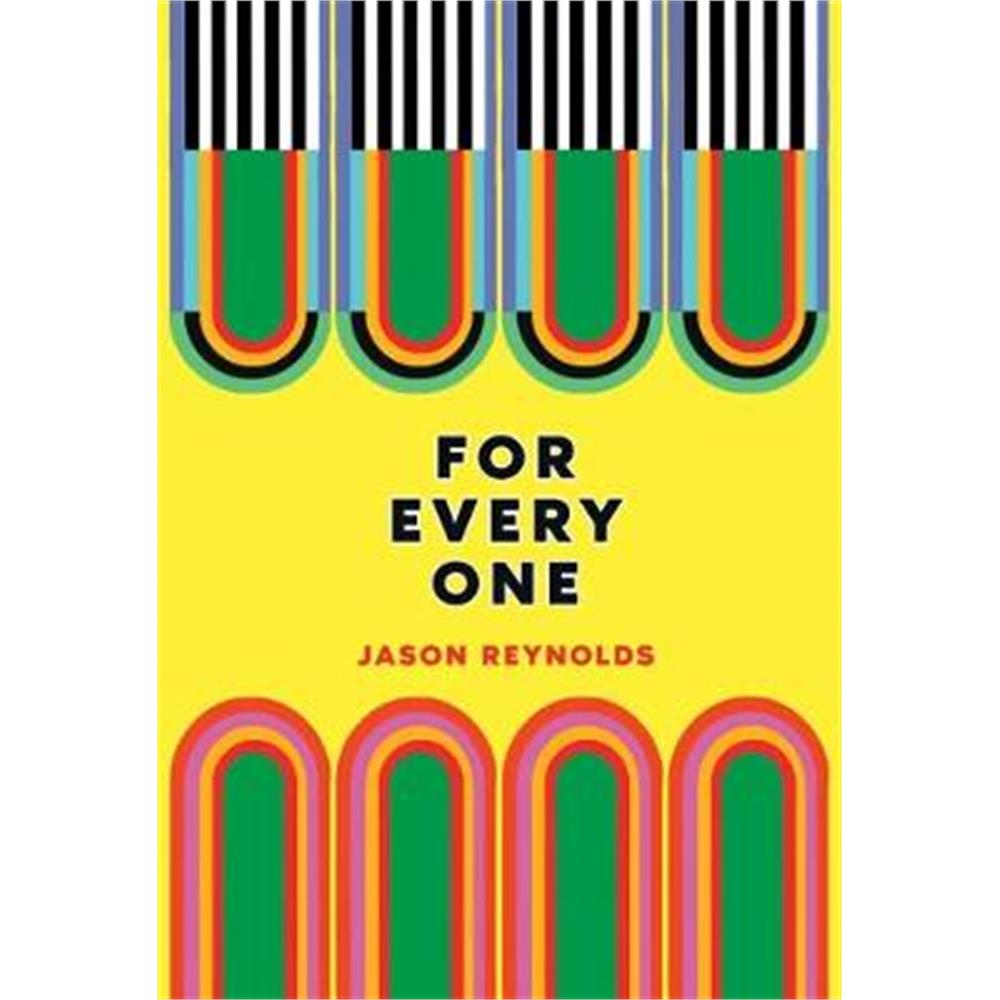 For Every One (Paperback) - Jason Reynolds